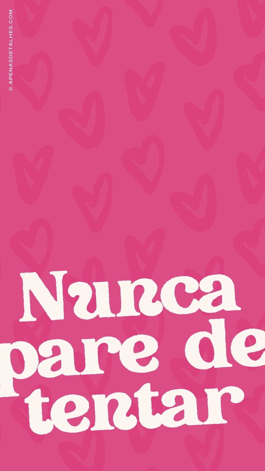 Wallpapers grátis para celular com frases motivacionais