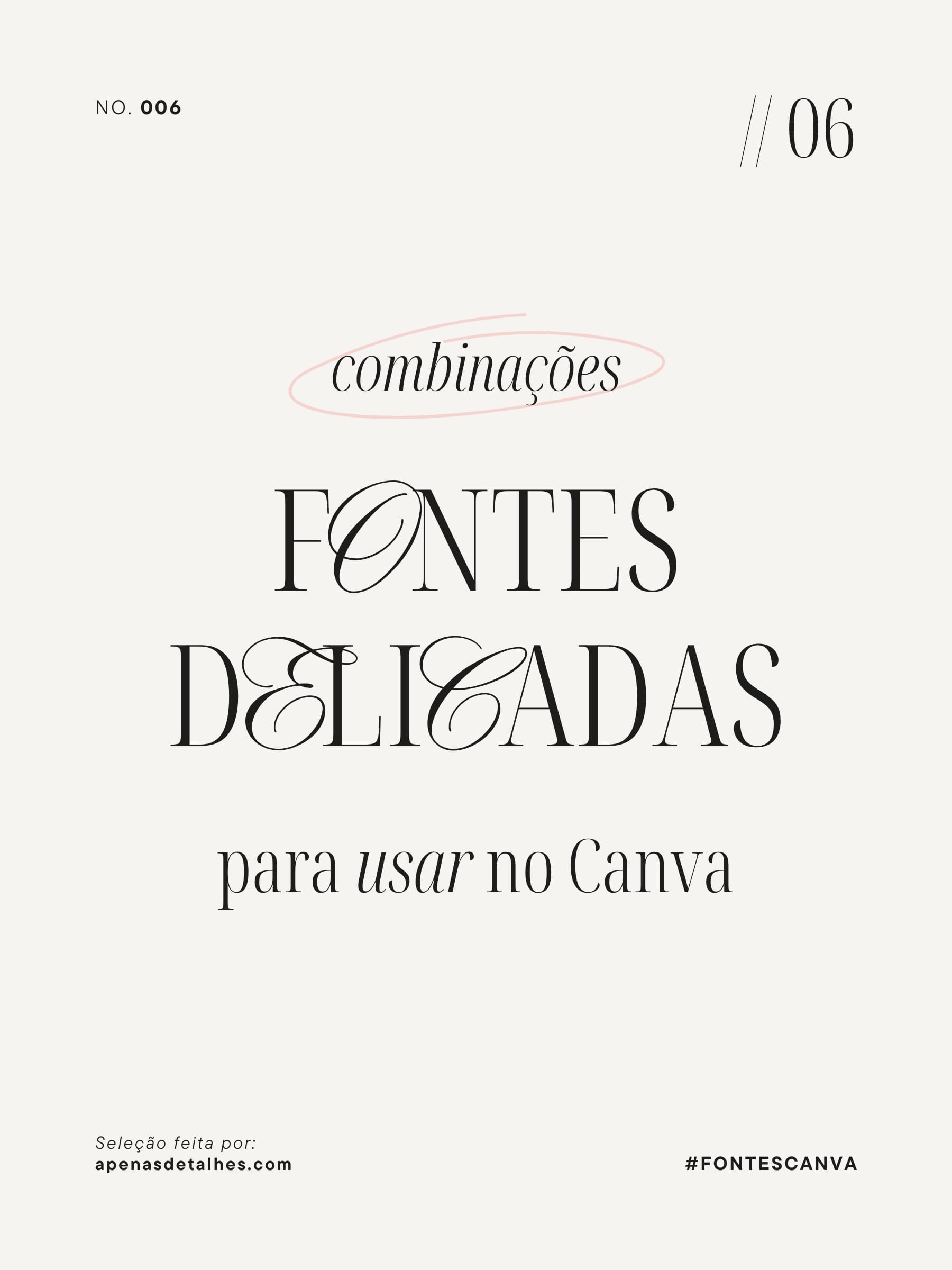Combinações de fontes delicadas no Canva